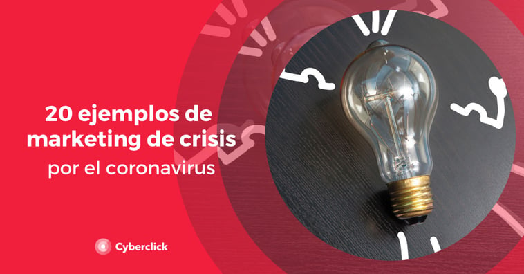 20 ejemplos de marketing de crisis por el coronavirus