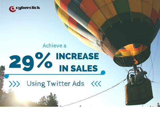 How to increase sales by 29% with Twitter Ads