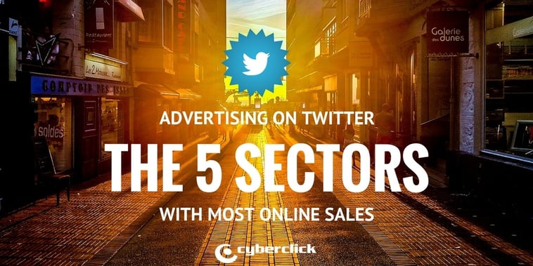 5 sectors where advertising on Twitter is great for online sales
