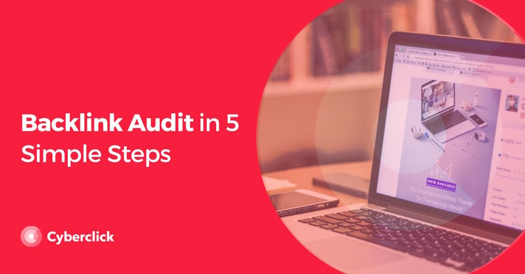 Backlink Audit in 5 Simple Steps