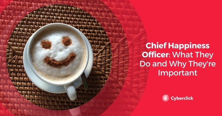 Chief Happiness Officer: What They Do and Why They're Important