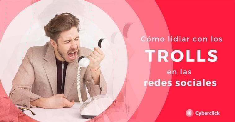 Cómo lidiar con los trolls en las redes sociales (guía básica)