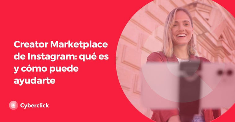 Creator Marketplace de Instagram: qué es y cómo encontrar creadores de contenido