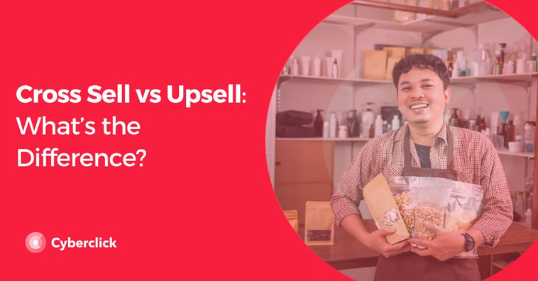 Cross Sell vs Upsell: What’s the Difference?