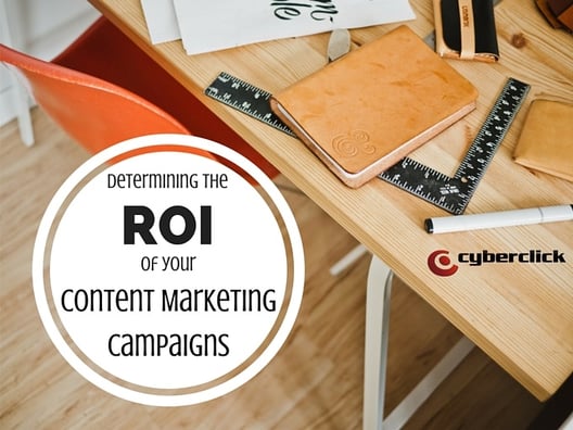 How to determine the ROI of your Content Marketing campaigns