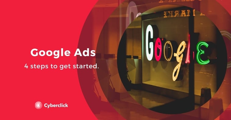 Getting started with Google Ads in 4 steps