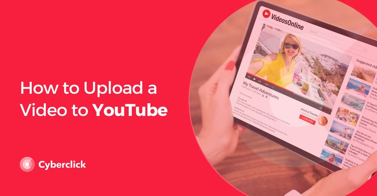 How to Upload a Video to YouTube