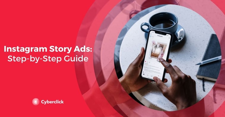Instagram Story Ads: Step-by-Step Guide