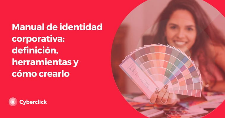 Manual de identidad corporativa: definición, herramientas y cómo crearlo