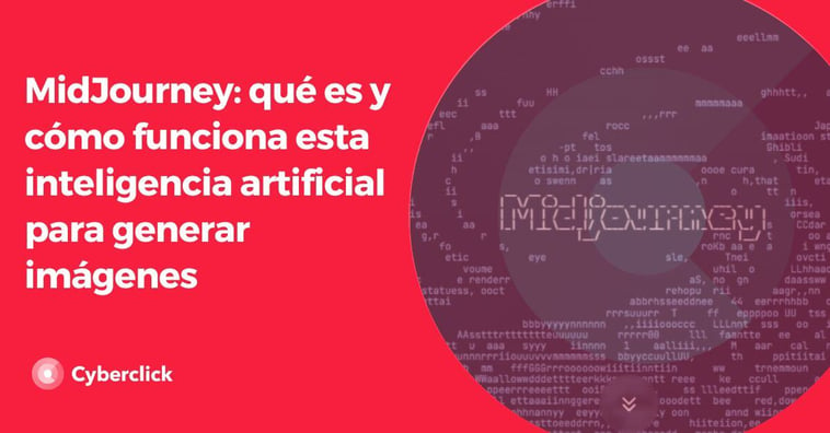 MidJourney: qué es y cómo funciona esta inteligencia artificial para generar imágenes