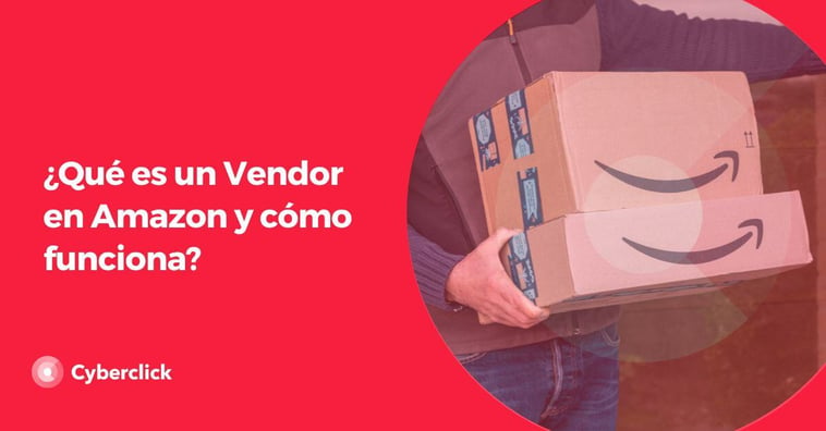 ¿Qué es un Vendor en Amazon y cómo funciona?