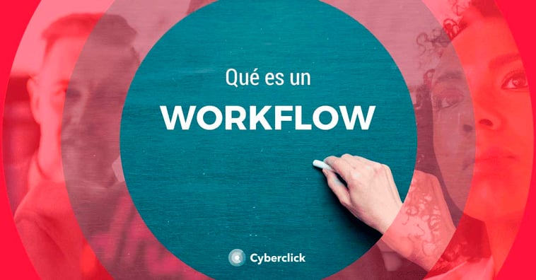 ¿Qué es un workflow en marketing digital?