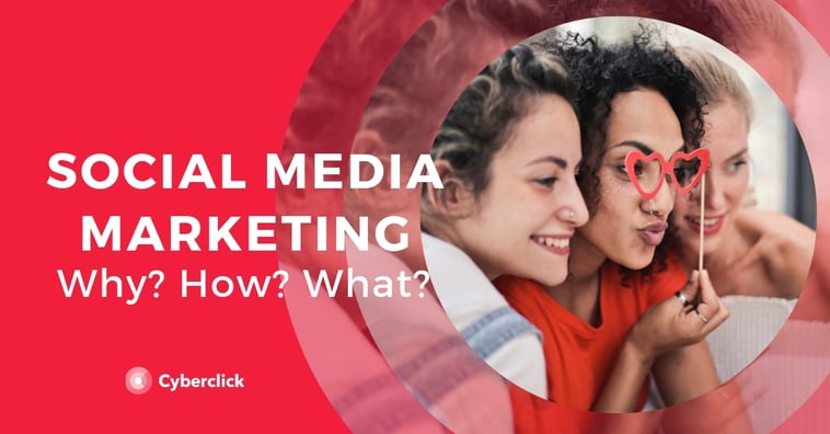Social media marketing? Why, how, and what it's all about