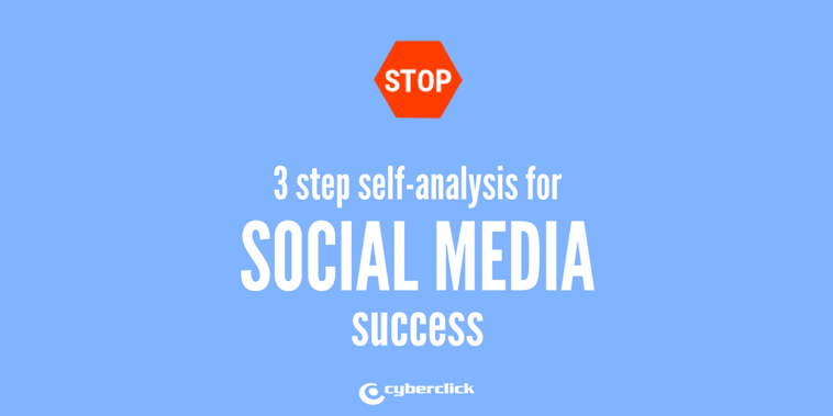 Stop- 3 step self-analysis for social media success