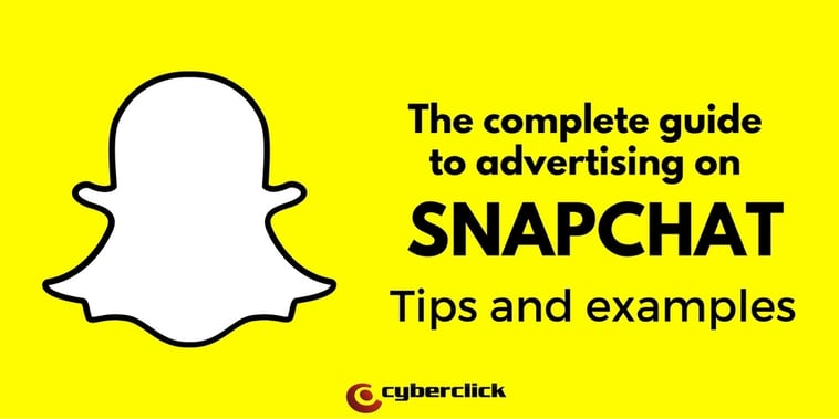 The complete guide to advertising on Snapchat: tips and examples