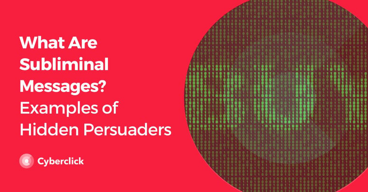 What Are Subliminal Messages? Examples of Hidden Persuaders