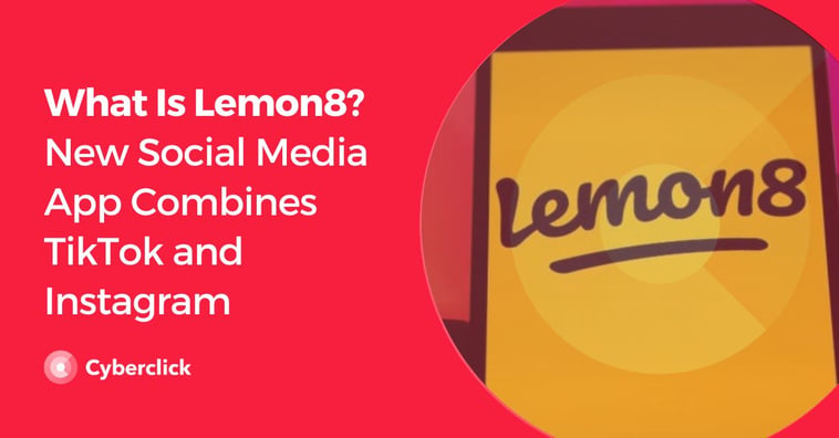 What Is Lemon8? New Social Media App Combines TikTok and Instagram