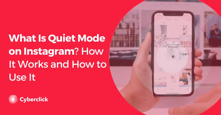 What Is Quiet Mode on Instagram? How It Works and How to Use It