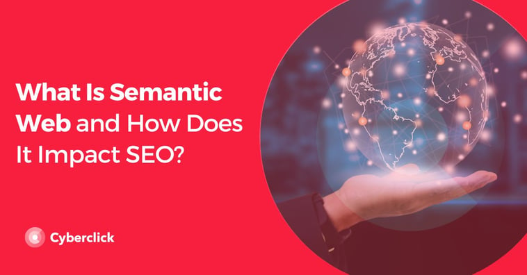 What Is Semantic Web and How Does It Impact SEO?