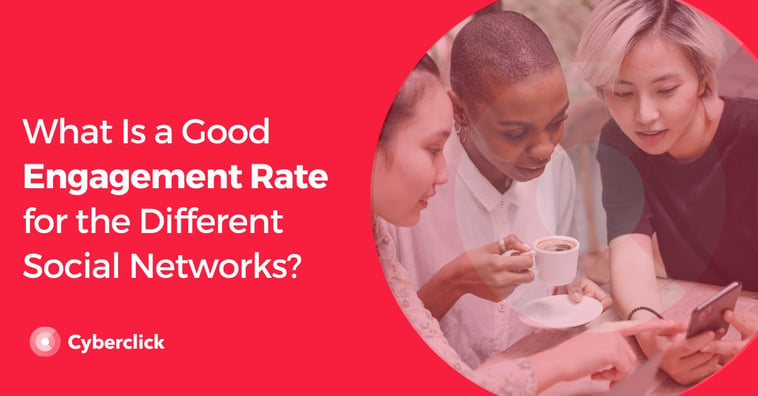 What Is a Good Engagement Rate for the Different Social Networks?