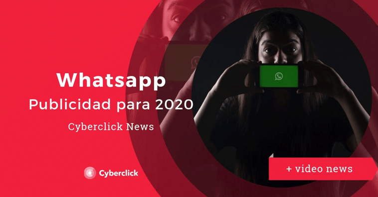 La publicidad de WhatsApp llegará en 2020