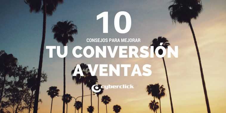 10 consejos para solucionar los problemas de conversión a ventas (para siempre)