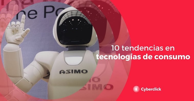 10 tendencias en tecnologías de consumo