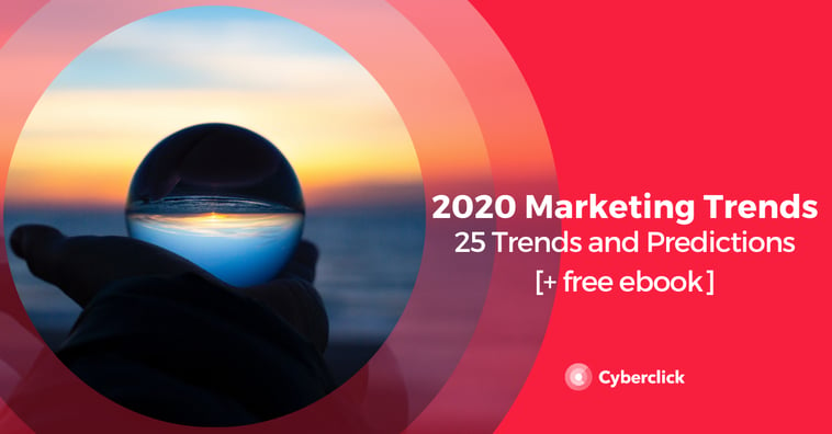 2020 Digital Marketing Trends [+free ebook]