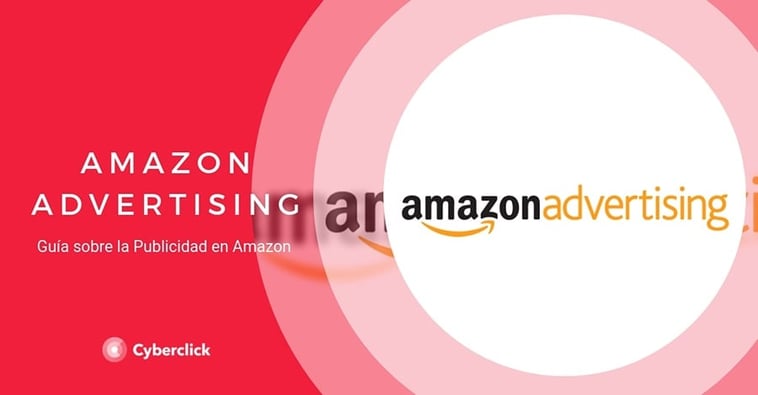 Amazon Advertising: ¿qué es y cómo hacer publicidad?