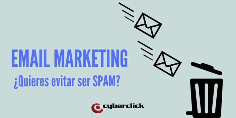 Email marketing: cómo no ser considerado spam