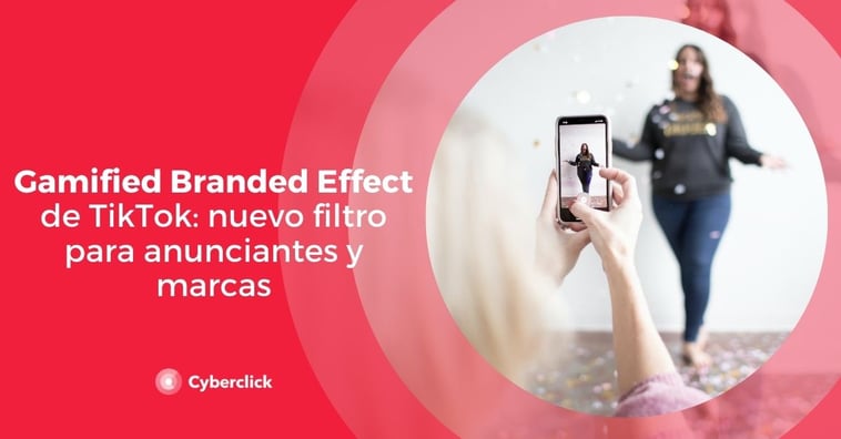 Gamified Branded Effect de TikTok: nuevo filtro para anunciantes y marcas