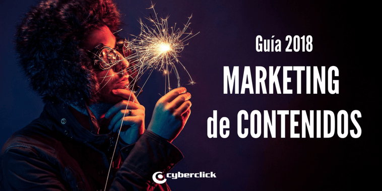 Guía para tu marketing de contenidos 2018