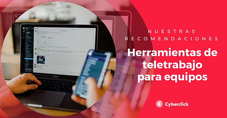 Herramientas de teletrabajo para equipos de marketing: ¿cuáles usar?