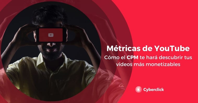 YouTube: las métricas importantes para monetizar los vídeos de tu canal