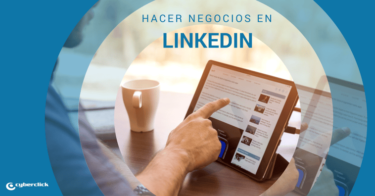Cómo encontrar oportunidades de negocio en LinkedIn
