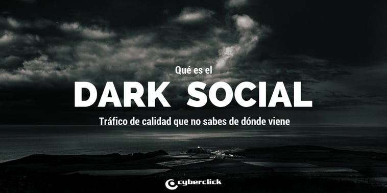 ¿Qué es la Dark Social?