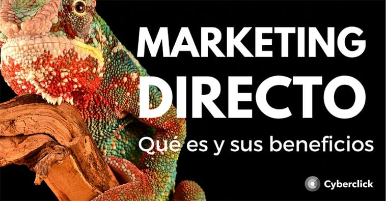 ¿Qué es el marketing directo? Beneficios y pasos para hacer una campaña