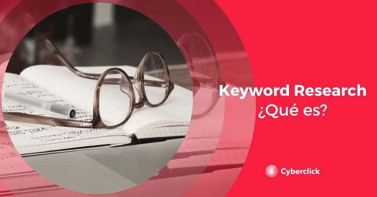 ¿Qué es una keyword research?