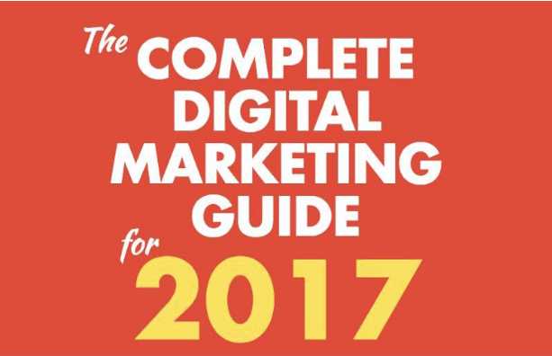 The Complete Digital Marketing Guide for 2017