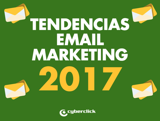 Tendencias y beneficios del Email Marketing en 2017