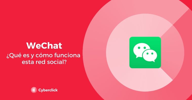 WeChat: qué es y cómo funciona esta red social