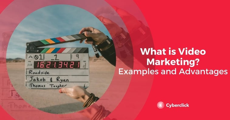 What Is Video Marketing? Examples and Advantages